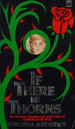 Cover image for If There Be Thorns