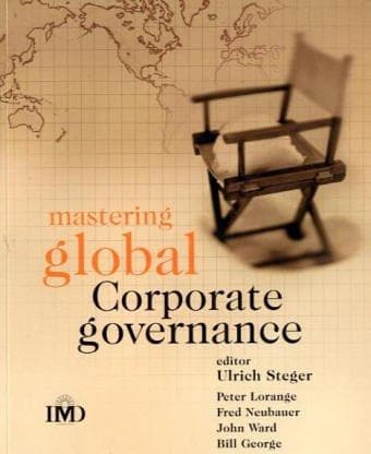 Cover image for Mastering Global Corporate Governance (IMD Executive Development Series)