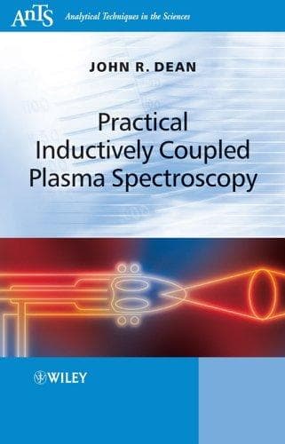 Cover image for Practical Inductively Coupled Plasma Spectroscopy (Analytical Techniques in the Sciences (AnTs) *)