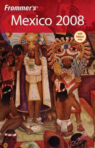 Cover image for Frommer's Mexico 2008 (Frommer's Complete)