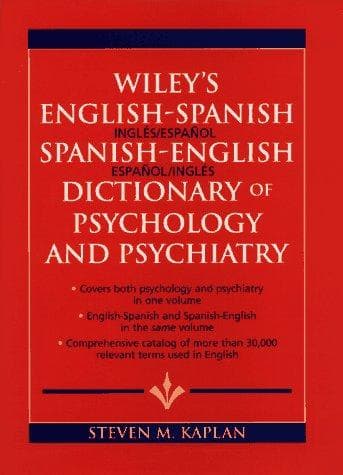 Wiley's English-Spanish Spanish-English dictionary of psychology and psychiatry =