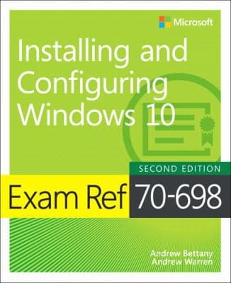 Cover image for Exam ref 70-698 installing and configuring Windows 10