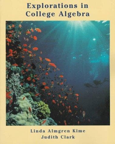 Cover image for Explorations in college algebra