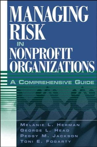 Cover image for Managing Risk in Nonprofit Organizations