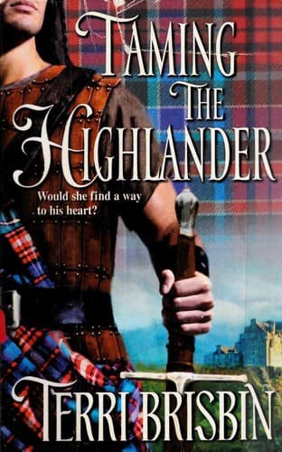 Cover image for Taming The Highlander (Harlequin Historical Series)
