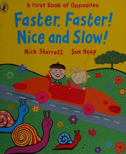 Cover image for Faster, faster! Nice and slow!