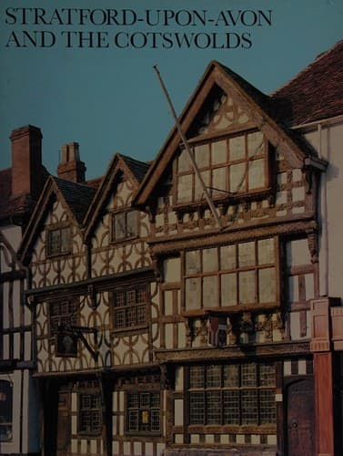 Stratford-upon-Avon and surrounding places of interest and the Cotswolds
