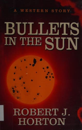 Cover image for Bullets in the sun