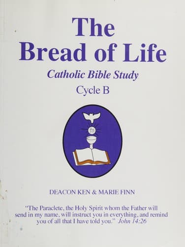 Cover image for The bread of life Catholic Bible study