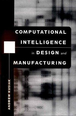 Cover image for Computational Intelligence in Design and Manufacturing