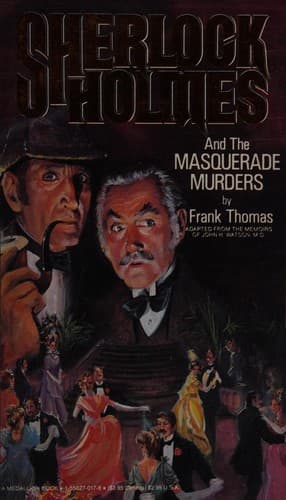 Cover image for Sherlock Holmes and the Masquerade Murders