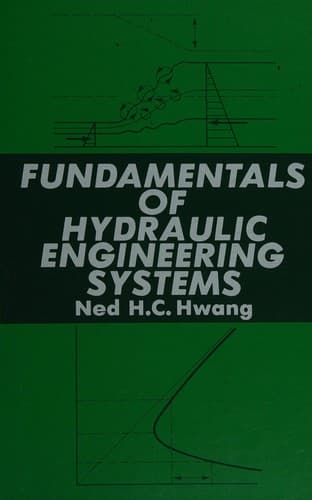 Cover image for Fundamentals of hydraulic engineering systems