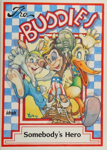 Cover image for The Buddies in Somebody's Hero