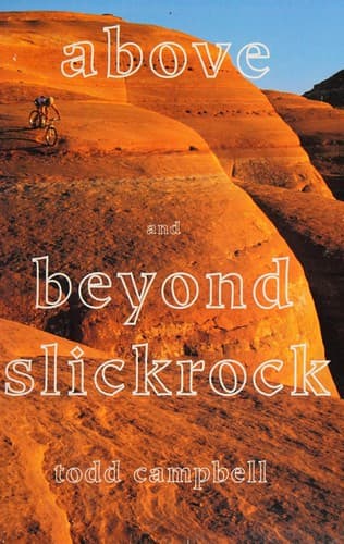 Cover image for Above and Beyond Slickrock