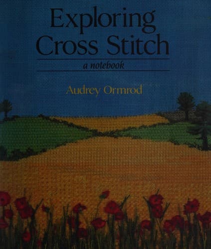 Cover image for Exploring Cross Stitch