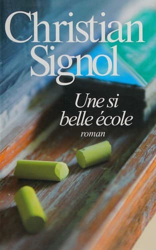 Cover image for Une si belle école