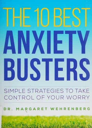 The 10 best anxiety busters