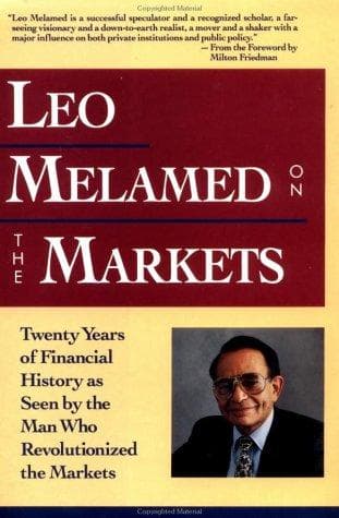 Leo Melamed on the markets