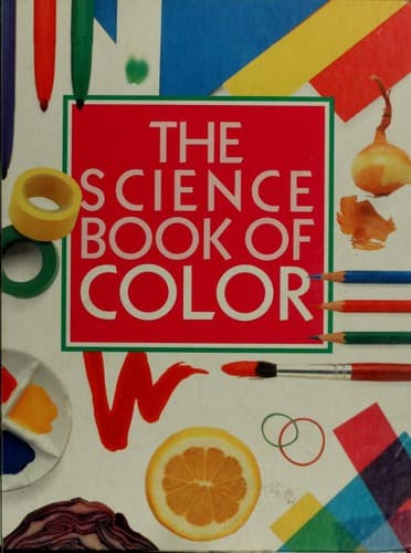 Cover image for The science book of color