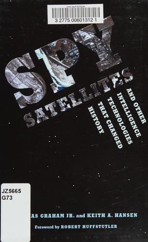 Cover image for Spy satellites and other intelligence technologies that changed history