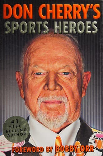 Don Cherry's Sports Heroes