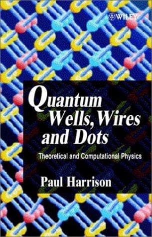 Cover image for Quantum wells, wires, and dots