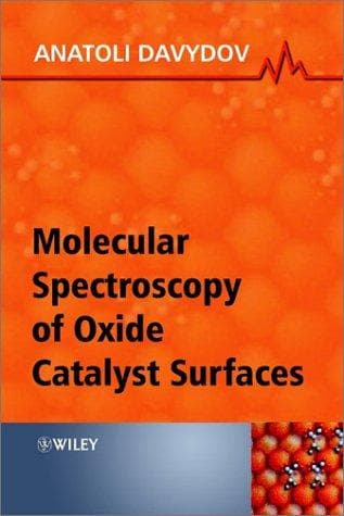Cover image for Molecular Spectroscopy of Oxide Catalyst Surfaces