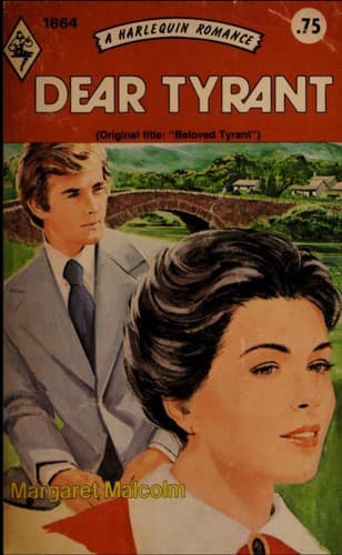 Cover image for Dear Tyrant (Harlequin Romance, 1864)