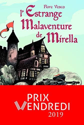 Cover image for L'ESTRANGE MALAVENTURE DE MIRELLA