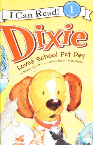 Cover image for Dixie Loves School Pet Day