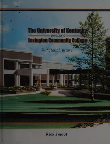 The University of Kentucky Lexington Community College, 1965-2005
