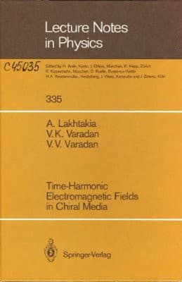 Cover image for Time-harmonic electromagnetic fields in chiral media
