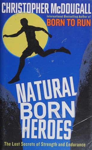 Cover image for Natural born heroes
