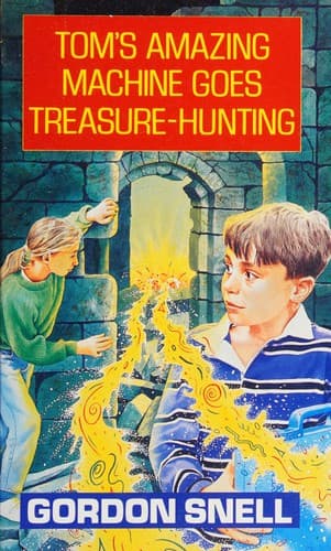 Cover image for Tom's amazing machine goes treasure Hunting