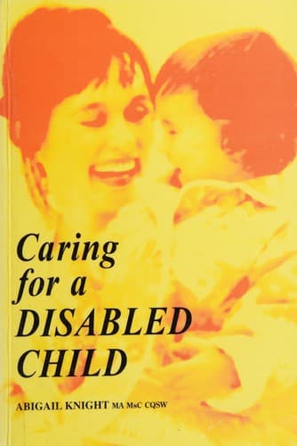 Cover image for Caring for a Disabled Child (Straightforward Guides)