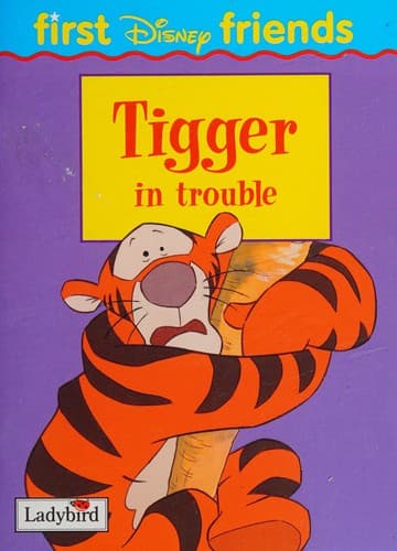 Cover image for Tigger in trouble.