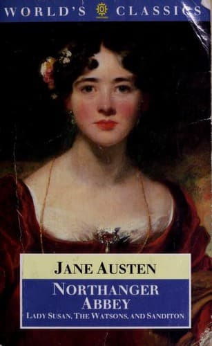 Cover image for Northanger Abbey ; Lady Susan ; The Watsons ; and Sanditon