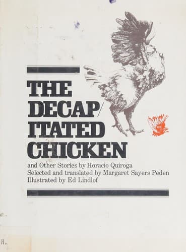 Cover image for The decapitated chicken, and other stories