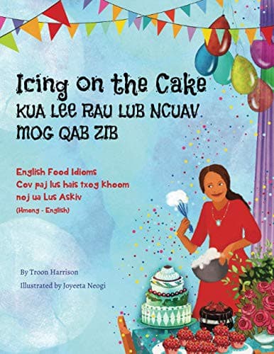Cover image for Icing on the Cake - English Food Idioms