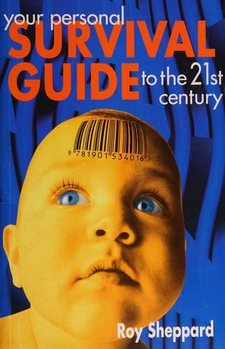 Cover image for Your personal survival guide to the 21st century