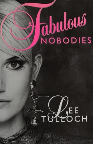 Cover image for Fabulous nobodies.