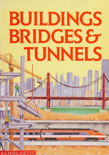 Cover image for Buildings, bridges & tunnels