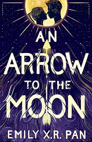 Cover image for An Arrow to the Moon