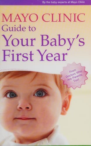 Cover image for Mayo Clinic guide to your baby's first year