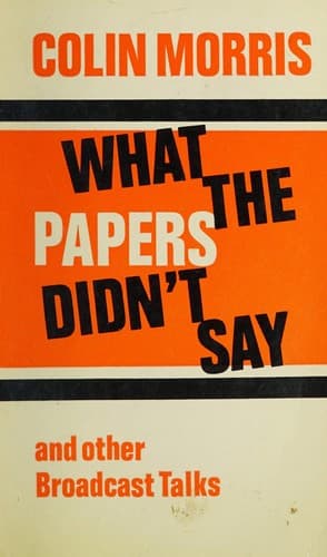 What the papers didn't say
