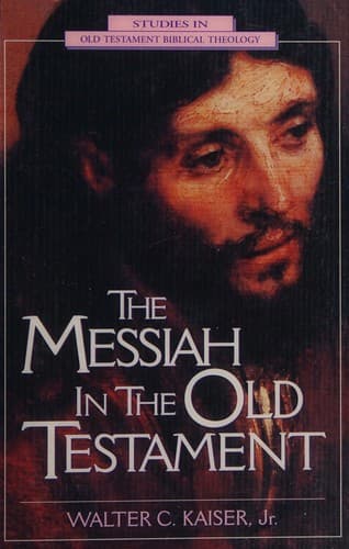 Cover image for The Messiah in the Old Testament