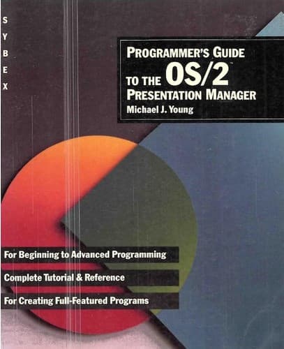 Cover image for Programmer's Guide to the OS/2 Presentation Manager