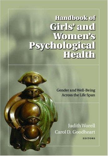Cover image for Handbook of Girls' and Women's Psychological Health (Oxford Series in Clinical Psychology)