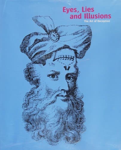 Cover image for EYES, LIES AND ILLUSIONS: ART OF DECEPTION.