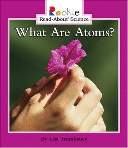 Cover image for What Are Atoms? (Rookie Read-About Science)